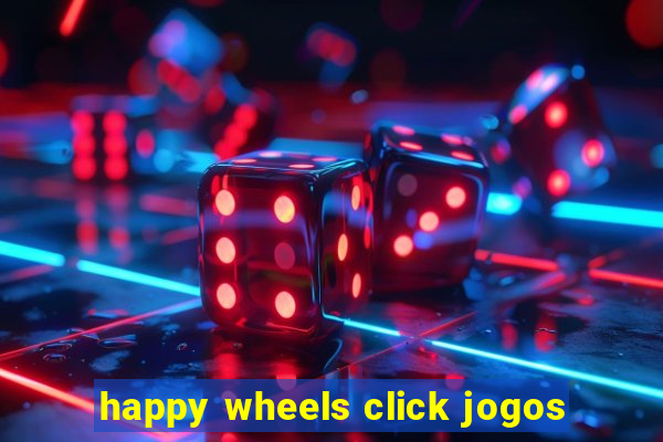 happy wheels click jogos